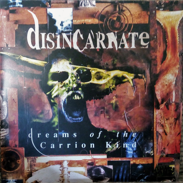 Disincarnate - Dreams Of The Carrion Kind