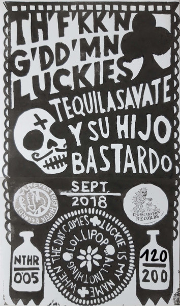 The F'kk'n G'dd'mn Luckies - Th' F'kk'n G'dd'mn Luckies + TequilaSavate Y Su Hijo Bastardo