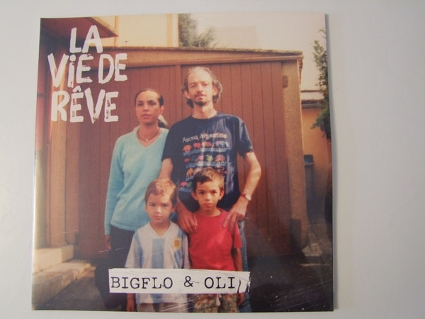 Bigflo Et Oli - La Vie De Rêve