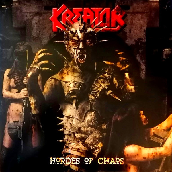 Kreator - Hordes Of Chaos