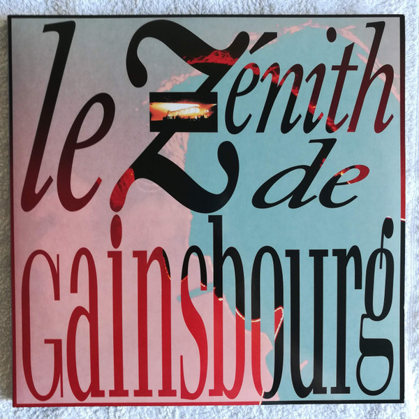 Serge Gainsbourg - Le Zénith De Gainsbourg