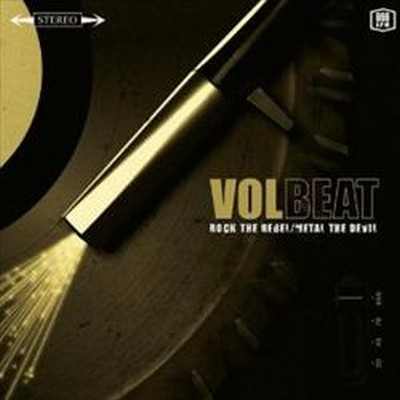 Volbeat - Rock The Rebel / Metal The Devil