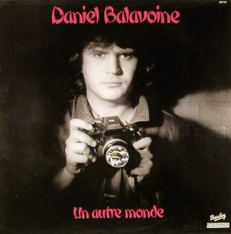 Daniel Balavoine - Un Autre Monde