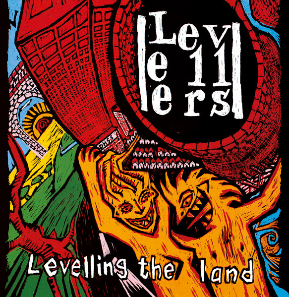 The Levellers - Levelling The Land
