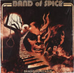 Band Of Spice - Shadows Remain