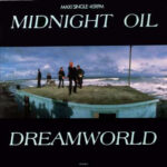 Midnight Oil - Dream World