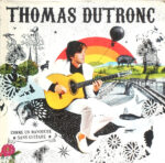Thomas Dutronc - Comme Un Manouche Sans Guitare
