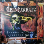 Disincarnate - Dreams Of The Carrion Kind