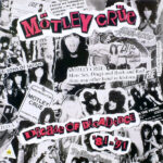 Mötley Crüe - Decade Of Decadence '81-'91