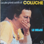 Coluche - Les Plus Grands Succès De Coluche (Le Belge)