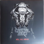 Channel Zero (2) - Kill All Kings