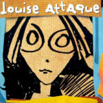 Louise Attaque - Louise Attaque