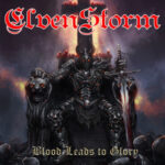 Elvenstorm - Blood Leads To Glory