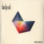 Witchcraft (6) - Nucleus